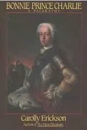 Bonnie Prince Charlie: A BiographyErickson, Carolly