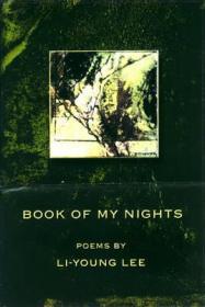 Book of My NightsLee, Li-Young