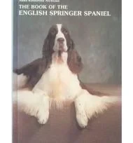 Book of the English Springer Spaniel, TheNicholas, Anna Katherine