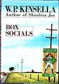 Box SocialsKinsella, W.P.