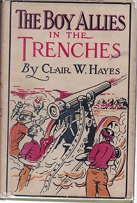 Boy Allies in the Trenches, TheHayes, Clair W.