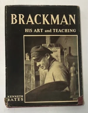 Brackman: His Art and TeachingBates, Kenneth