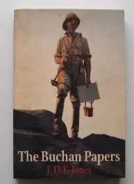 Buchan Papers, The (SIGNED)Jones, J.D.F