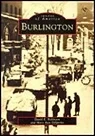 Burlington (Images of America Series)Robinson, David E.