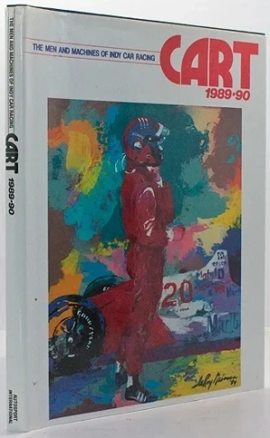 CART 1989-90 - The Men and Machines of Indy Car RacingHughes, Jonathan (Ed.)