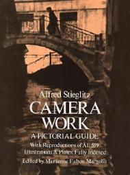 Camera Work: A Pictorial GuideStieglitz, Alfred