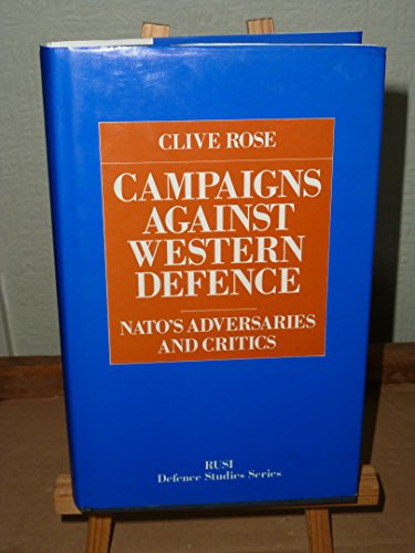 Campaigns Against Western Defence  by: ROSE, CLIVE