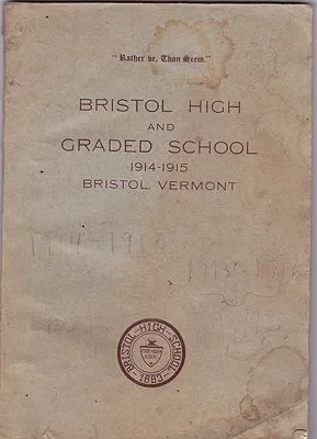 Catalogue of the Bristol High and Graded School 1914-1915 - Bristol, VermontBaxendale (Principle), John O./Bristol High School