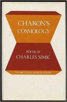 Charon's Cosmology: Poems (The Braziller series of poetry)Simic, Charles