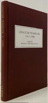 Chaucer Yearbook, Vol. 5: 1998: A Journal of Late Medieval StudiesSalda, Michael N. (Editor), Jean E. Jost (Editor)