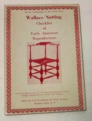 Checklist of Early American ReproductionsNutting, Wallace