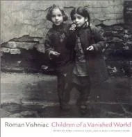 Children of a Vanished WorldKohn, Mara Vishniac