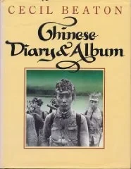 Chinese Diary and AlbumBeaton, Cecil