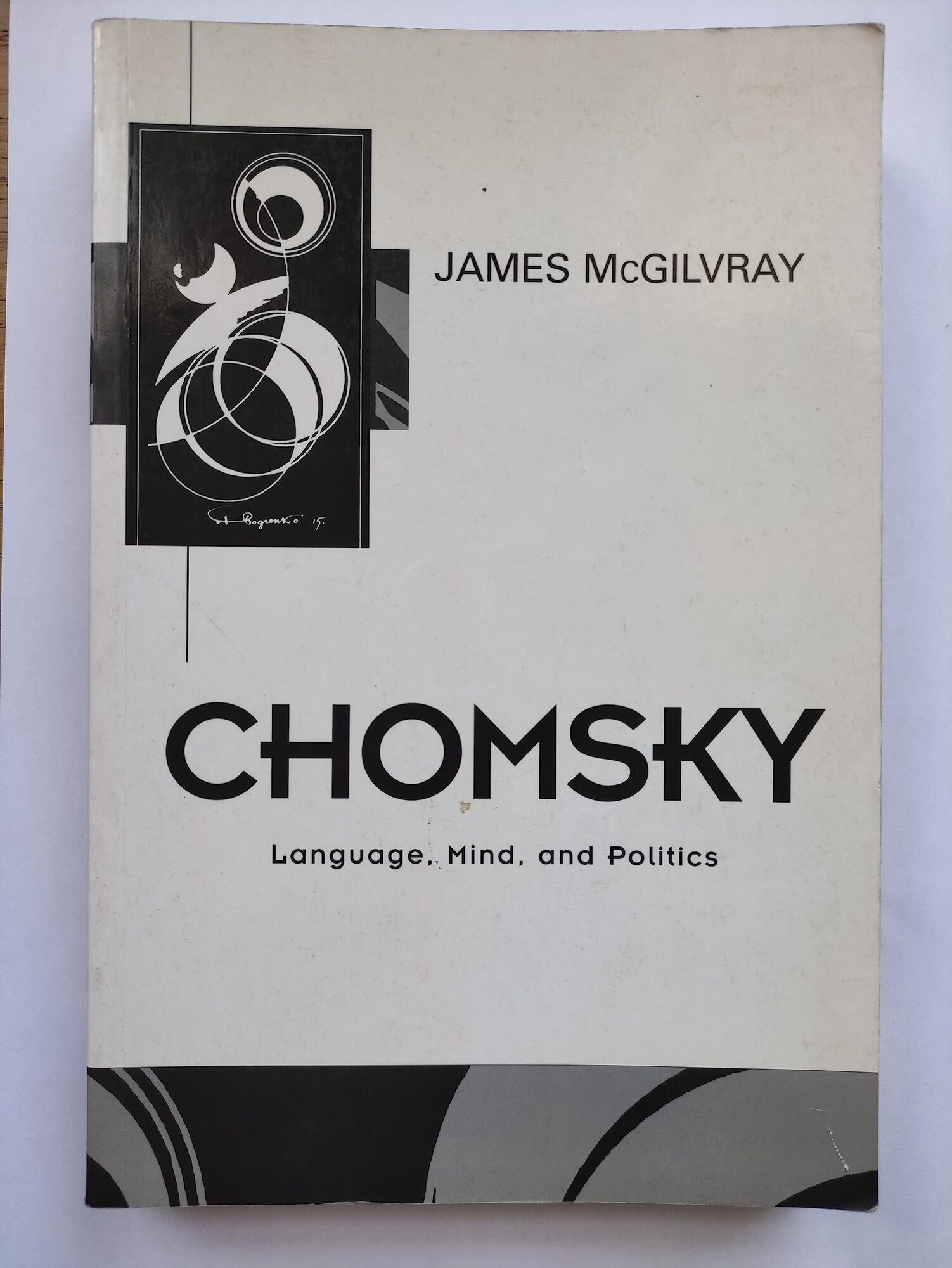 Chomsky: Language, Mind, and Politics by: McGilvray, James