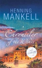 Chronicler of the WindsMANKELL, HENNING
