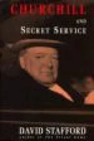 Churchill and Secret ServiceStafford, David