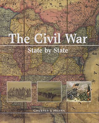 Civil War, The - State by StateHearn, Chester G.
