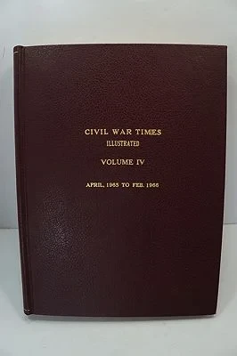 Civil War Times Illustrated: Volume IV - April 1965 to Feb. 1966Fowler (Ed.), Robert