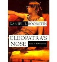 Cleopatra's Nose: Essays on the UnexpectedBoorstin, Daniel J.