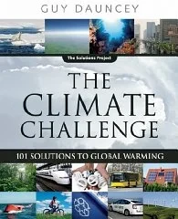 Climate Challenge, The : 101 Solutions to Global WarmingDauncey, Guy