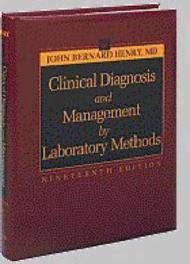 Clinical Diagnosis and Management by Laboratory Methods: NINETEENTH EDITIONHenry, John Bernard