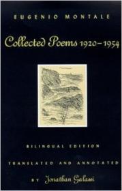Collected Poems, 1920-1954: Bilingual Edition (Inscribed by Translator)Galassi, Jonathan (Author, Translator)