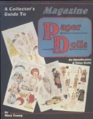 Collector's Guide to Magazine Paper DollsYoung, Mary