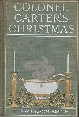 Colonel Carter's ChristmasSmith, F. Hopkinson