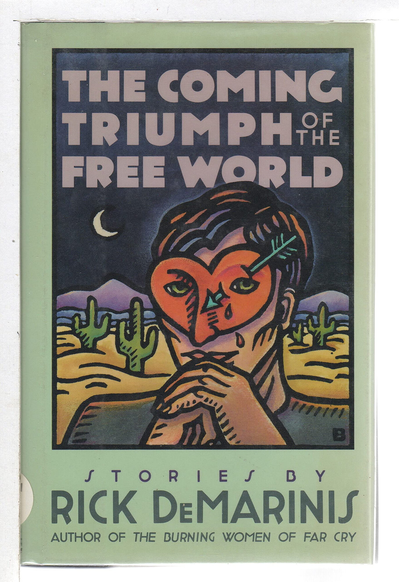 Coming Triumph of the Free World, The  by: Demarinis, Rick