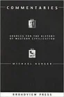 Commentaries on Sources for the History of Western Civilization with Questions for StudentsBurger, Michael
