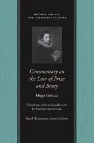 Commentary on the Law of Prize and BootyGrotius, Hugo