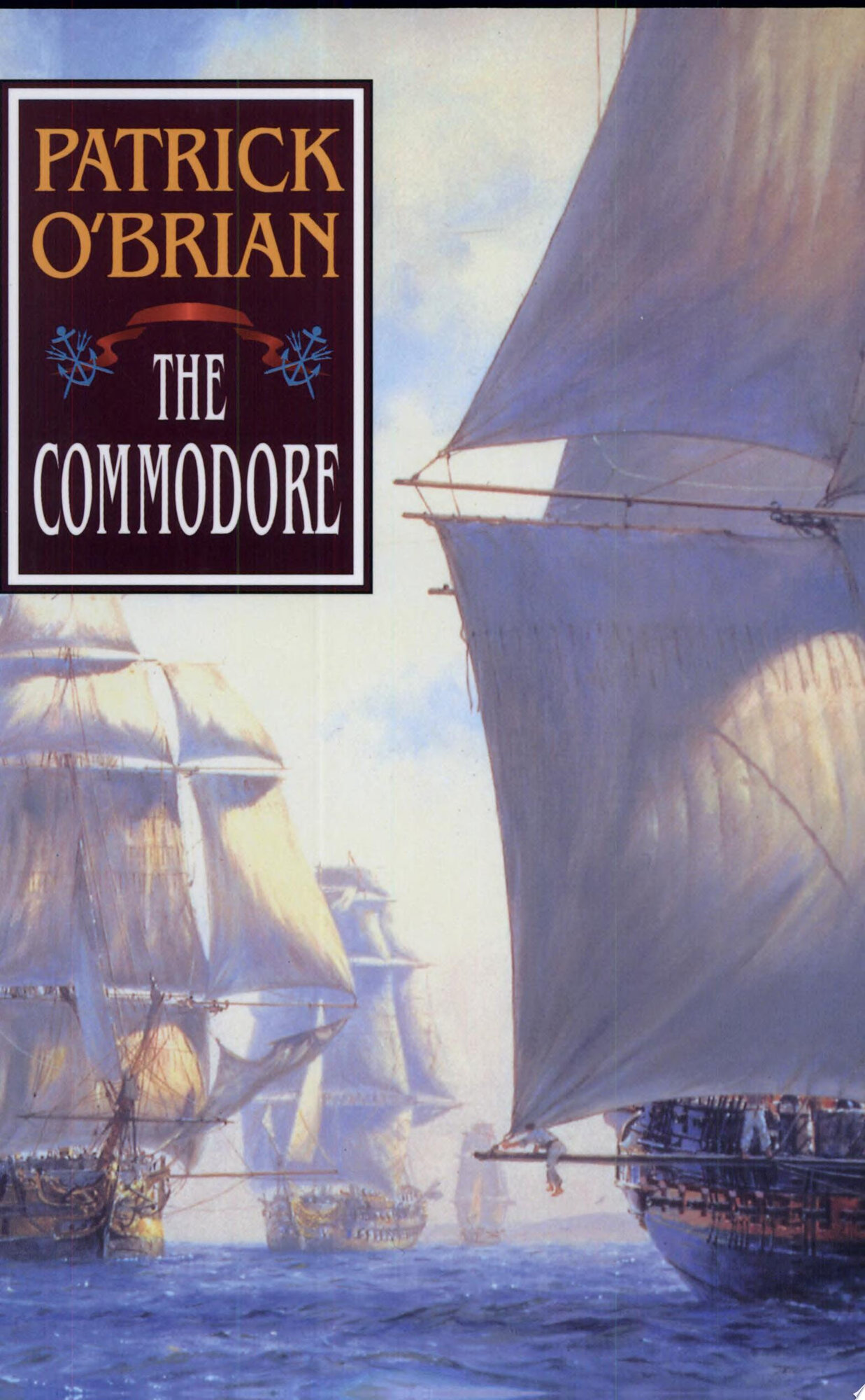 Commodore (Vol. Book 17), The  by: O'Brian, Patrick