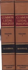 Common Legal Principles That Every One Should Know [2 Volume Set] by: Marshall, Francis W.