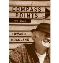 Compass Points : How I LivedHoagland, Edward