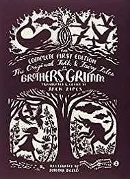 Complete First Edition the Original Folk & Fairy Tales of the Bothers Grimm, TheZipes (Trans./Ed.), Jack, Illust. by: Andreaq Dezso