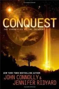 Conquest: The Chronicles of the InvadersConnolly, John