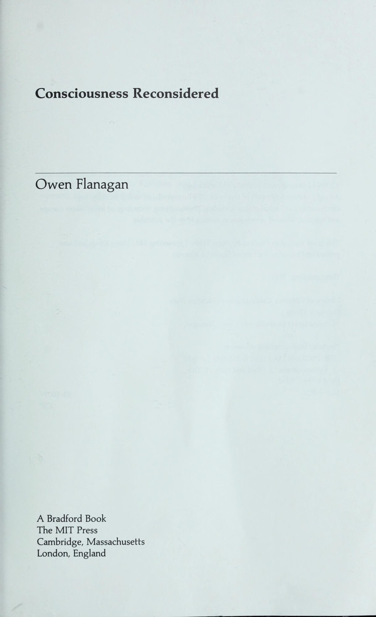 Consciousness Reconsidered by: Flanagan, Owen J.