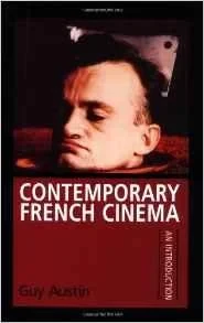 Contemporary French cinema: An introductionAustin, Guy