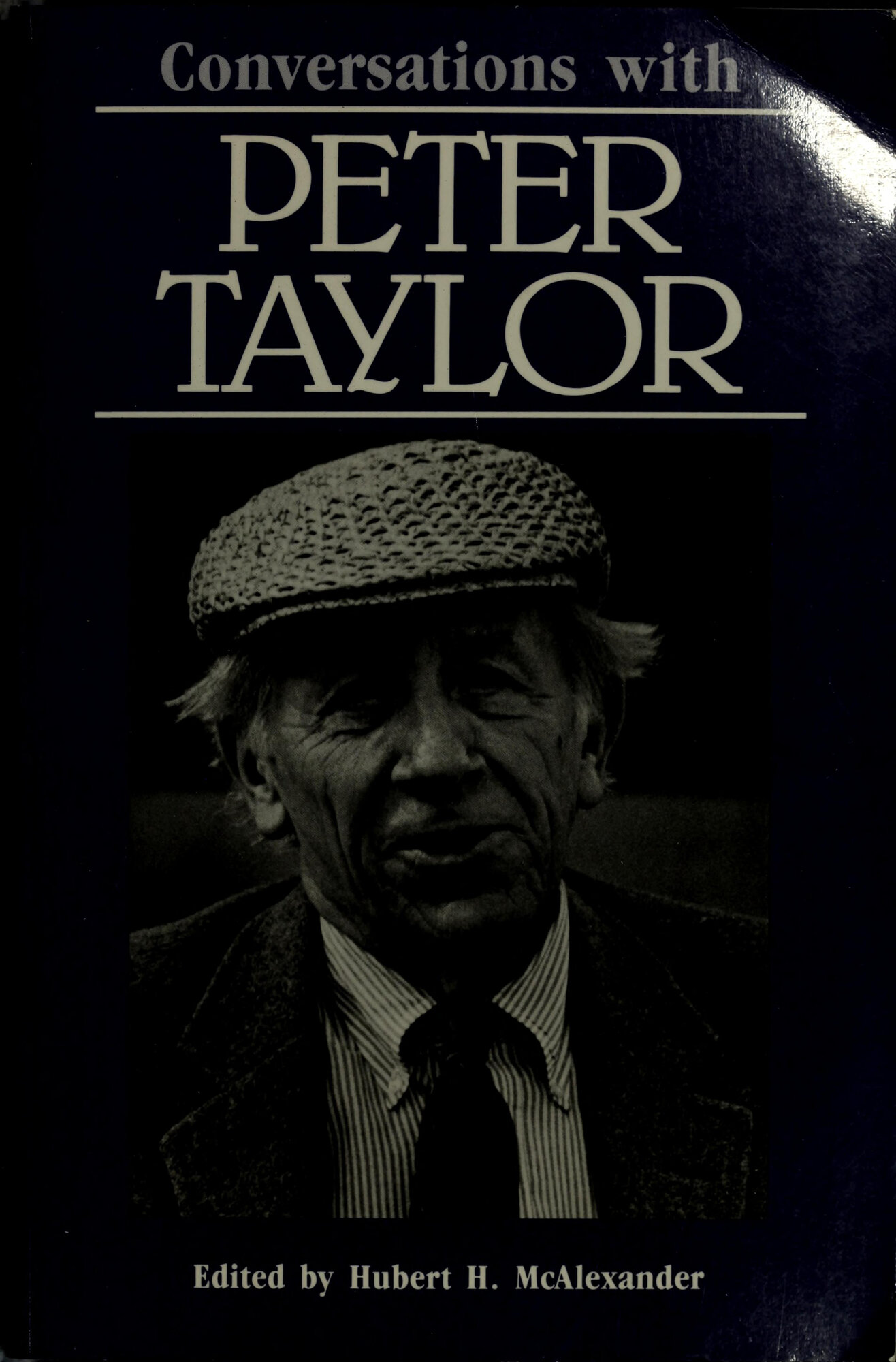 Conversations With Peter Taylor (Literary Conversations Series) by: McAlexander, Hubert Horton