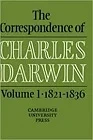 Correspondence of Charles Darwin, Volume I: 1821-1836, The Darwin, Charles