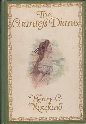 Countess Diane, TheRowland, Henry C.