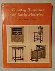 Country Furniture of Early AmericaWilliams, Henry Lionel