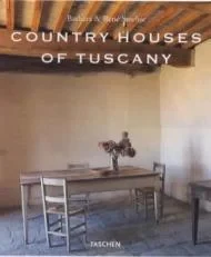 Country Houses of TuscanyStoeltie, Barbara & Rene
