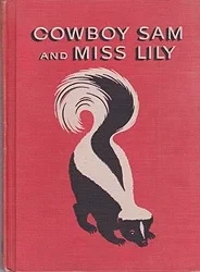 Cowboy Slim and Miss LilyChandler, Edna Walker, Illust. by: Jack  Merryweather