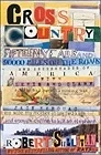 Cross Country: Fifteen Years and 90,000 Miles on the Roads and Interstates of America with Lewis and ClarkSullivan, Robert