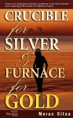Crucible for Silver and Furnace for GoldGitaa, Moraa