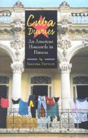 Cuba Diaries: An American Housewife in HavanaTattlin, Isadora