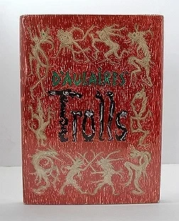 D'Aulaires' Trollsd'Aulaire, Ingri and Edgar Parin, Illust. by: D'Aulaires