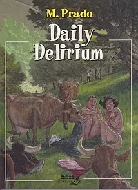Daily DeliriumPrado, Miguelanxo, Illust. by: Miguelanxo Prado