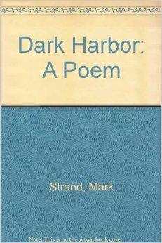 Dark Harbor: A PoemStrand, Mark